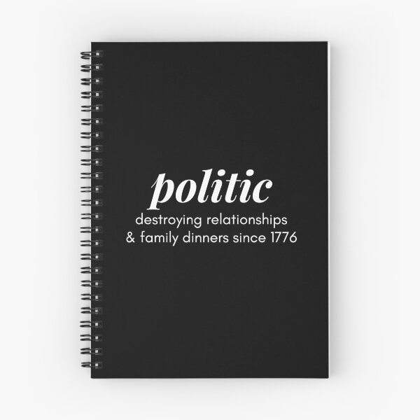 Item preview, Politics Destroying Relationships And Family Dinners - 4 designed and sold by Respire2020.
