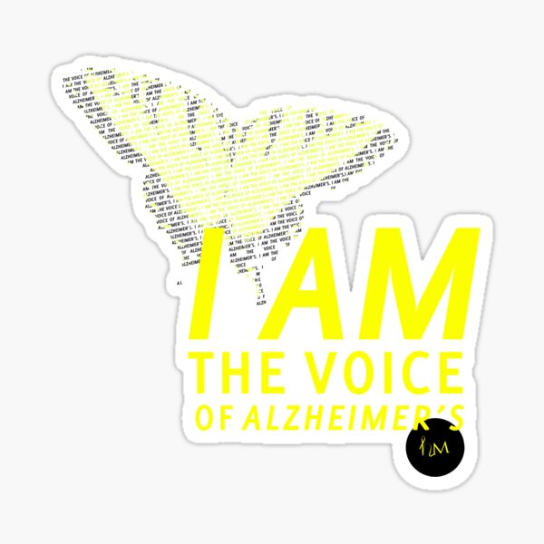 I am the Voice of Alzheimers Sticker