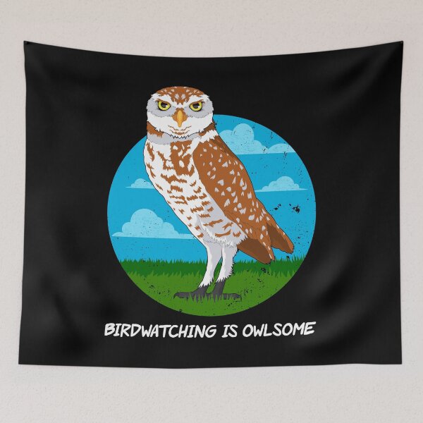 Item preview, Birdwatching Is Owlsome Pun Burrowing Owl Lover print designed and sold by jakehughes2015.