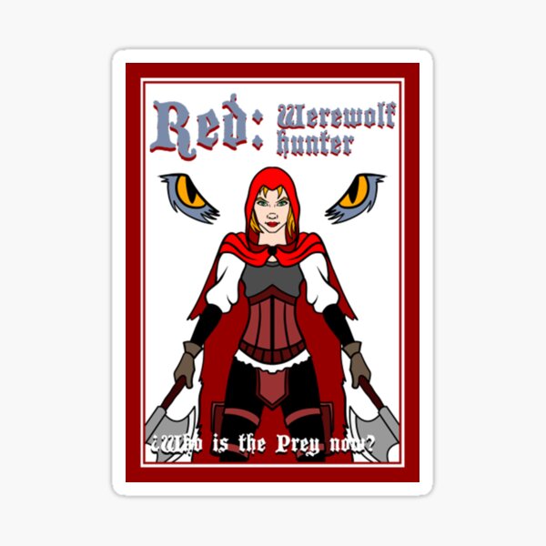 Item preview, Red Riding Hood T-ShirtRed_ Werewolf Hunter designed and sold by ParwyMukan.