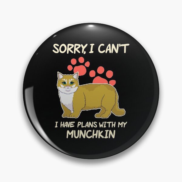 Item preview, Funny Pet Owner Plans With My Munchkin Cat print designed and sold by jakehughes2015.