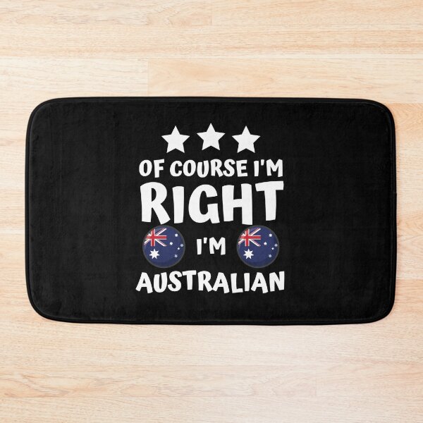 Item preview, Of Course I'm Right I'm Australian | Aussie Pride designed and sold by thecooltable.