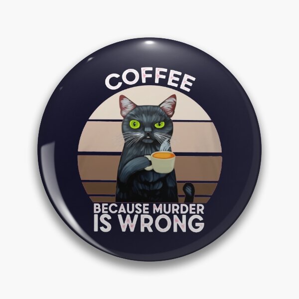 Artikelvorschau, Kaffee, weil Mord falsch ist entworfen und verkauft von SHIRLEYLEE21.