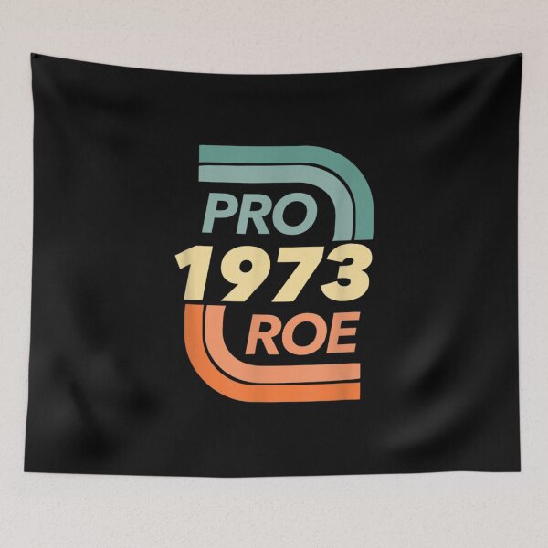 Item preview, Pro Choice 1973 Women's Rights Feminism Roe v Wade designed and sold by Julianlindelof.