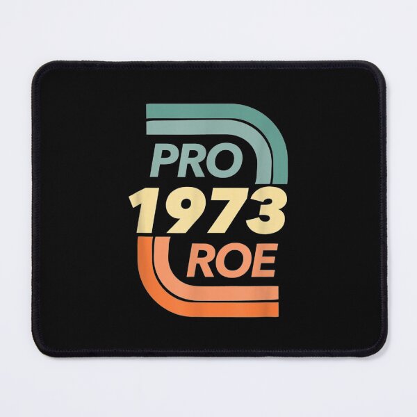 Item preview, Pro Choice 1973 Women's Rights Feminism Roe v Wade designed and sold by Julianlindelof.
