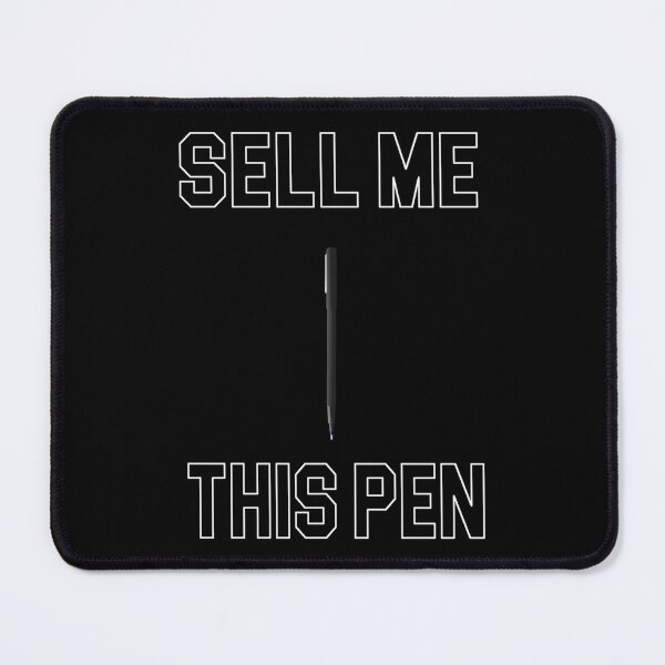 Sell Me This Pen - The Wolf Of Wall Street Quote Sticker Mouse Pad