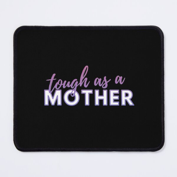 Item preview, Tough as a Mother designed and sold by MotherOfBears.