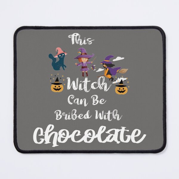 Item preview, This witch can be bribed with chocolate Halloween designed and sold by funnyhalloween.