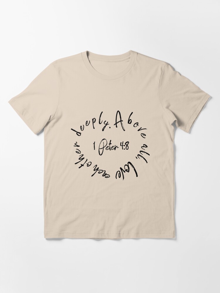 T Shirt 1 Pierre 4 8 Citation De La Bible Cœur De L Amour Par Ourlordslove Redbubble