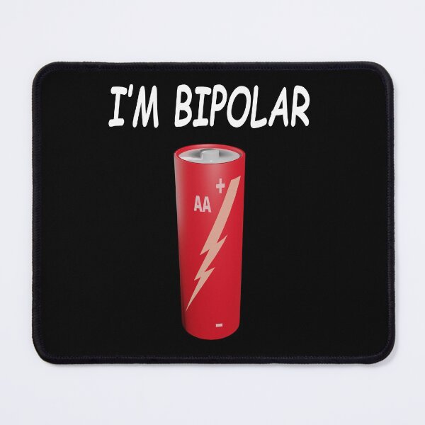 Item preview, Bipolar designed and sold by bradm50.