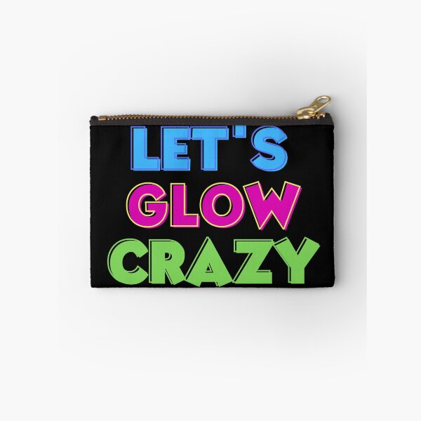 Item preview, let's glow crazy shirt designed and sold by SukanyaShop.