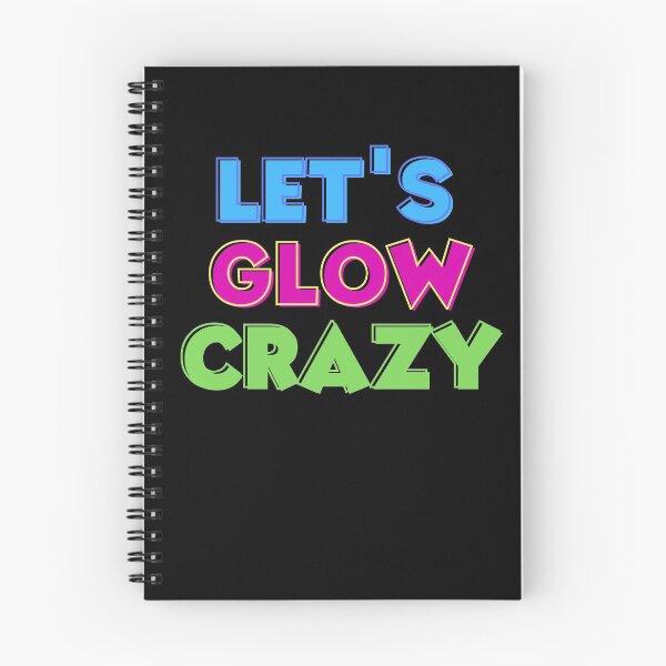 Item preview, let's glow crazy shirt designed and sold by SukanyaShop.