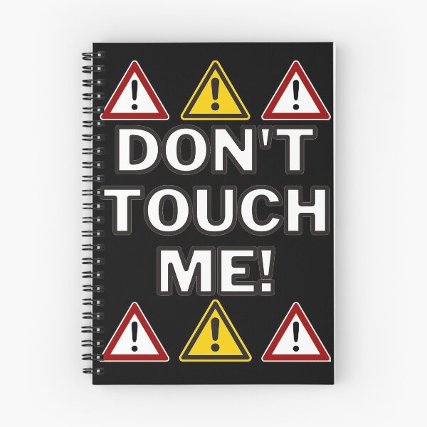 Item preview, Don't Touch Me! designed and sold by Silly  Stuff.