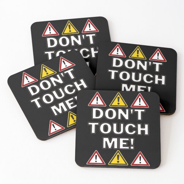 Item preview, Don't Touch Me! designed and sold by Silly  Stuff.