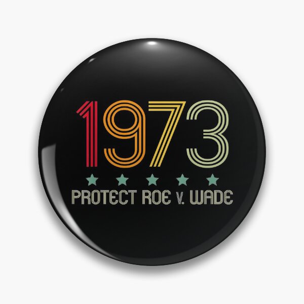Item preview, Pro Choice 1973 Women's Rights Feminism Roe v Wade Womens designed and sold by Julianlindelof.