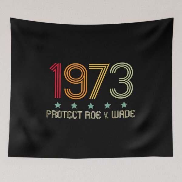 Item preview, Pro Choice 1973 Women's Rights Feminism Roe v Wade Womens designed and sold by Julianlindelof.