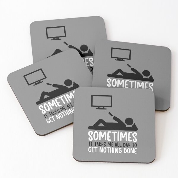 Item preview, Sometimes it takes me all day to get nothing done  designed and sold by Q3Designs.