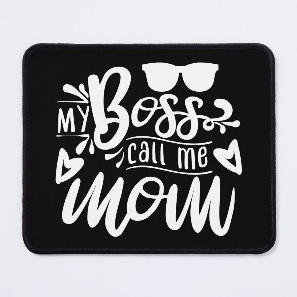 Item preview, My boss calls me mom birthday gift designed and sold by Astralia.
