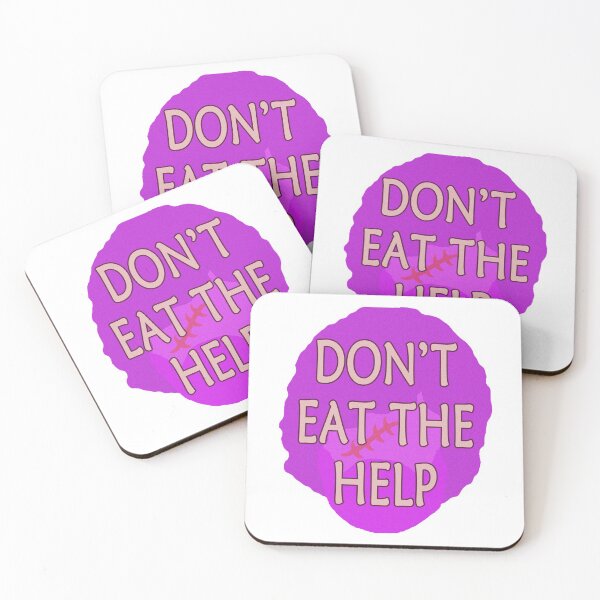 Item preview, DON'T EAT THE HELP designed and sold by Bro-Art.