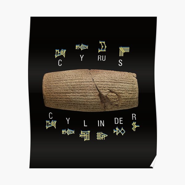 Cyrus Cylinder Anunnaki Sumerian Achaemenid Empire Poster By Mahdi1984 Redbubble 