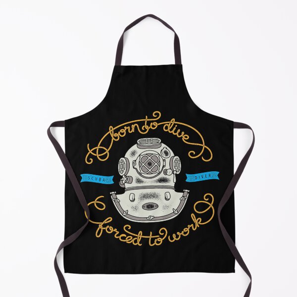 Item preview, Born to dive forced to work designed and sold by PODapparel.