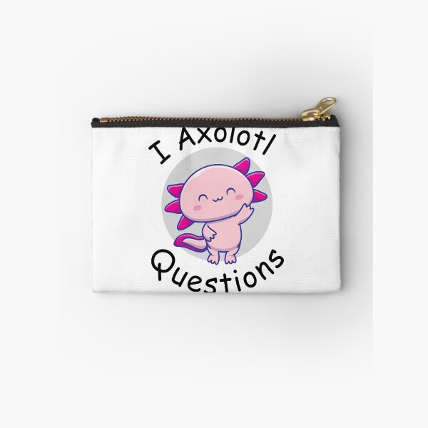 Item preview, i axolotl questions                  designed and sold by MyArtYourWorld.