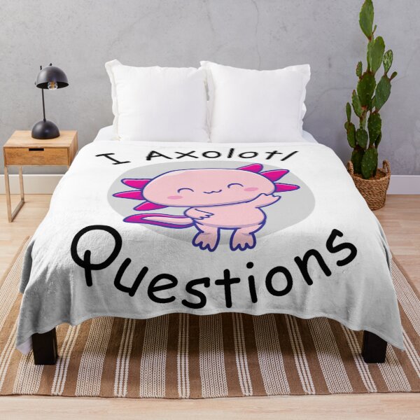 Item preview, i axolotl questions                  designed and sold by MyArtYourWorld.