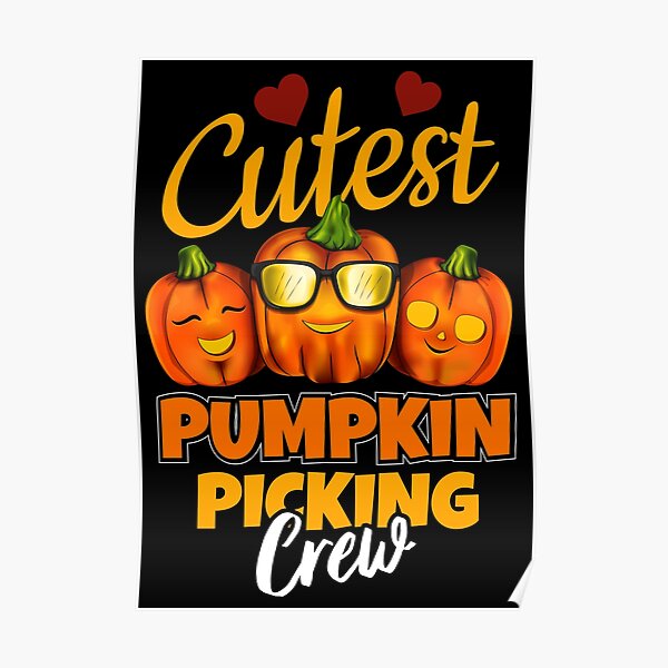 "Cutest pumpkin picking crew cute and funny Halloween Pumpkin picking