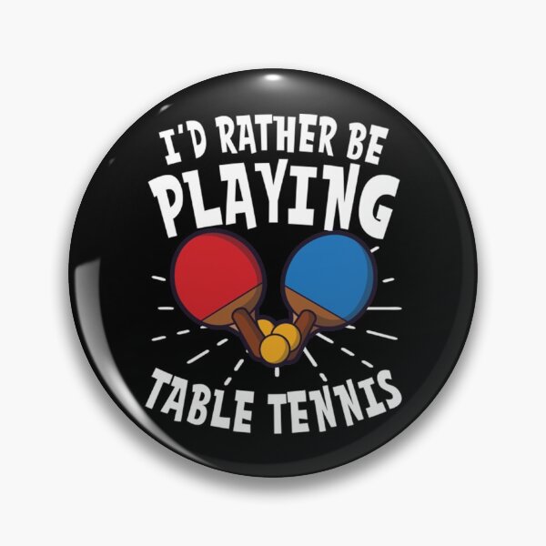 Item preview, Table Tennis T-ShirtTable Tennis T Shirt _ I'd Rather Be Playing designed and sold by TrebAnol.