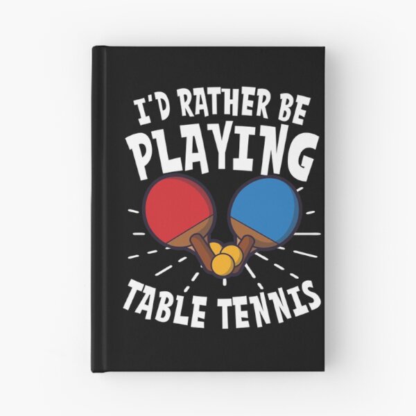 Item preview, Table Tennis T-ShirtTable Tennis T Shirt _ I'd Rather Be Playing designed and sold by TrebAnol.