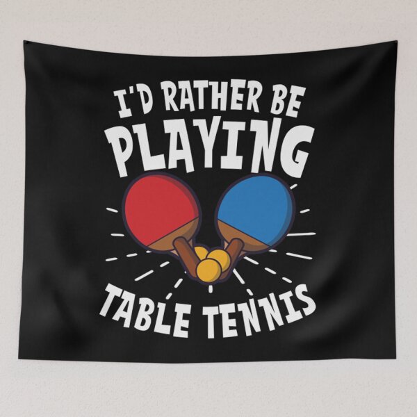 Item preview, Table Tennis T-ShirtTable Tennis T Shirt _ I'd Rather Be Playing designed and sold by TrebAnol.