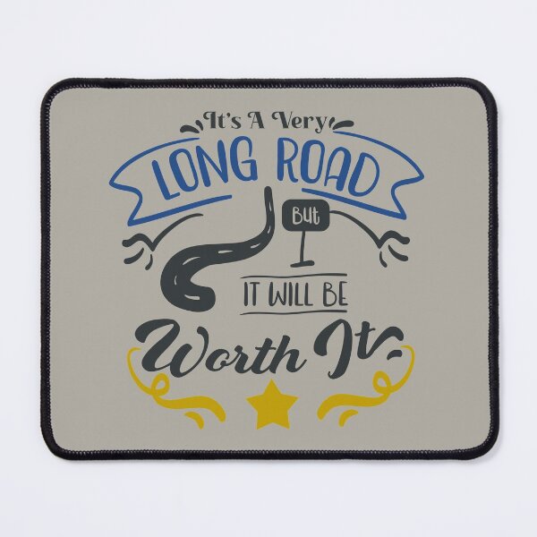 Item preview, Its A Very Long Road But It Will Be Worth It designed and sold by FOX1999-Design.