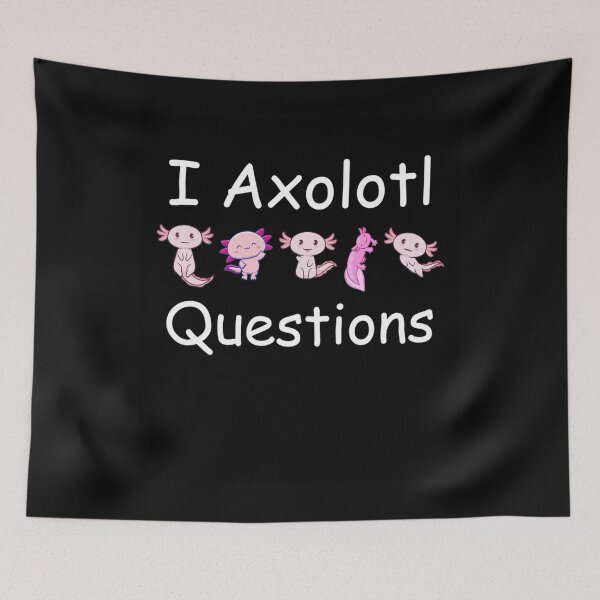 Item preview, i axolotl questions Greeting Card designed and sold by MyArtYourWorld.