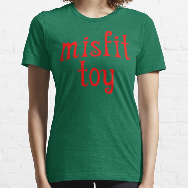 Misfit Toy Essential T-Shirt