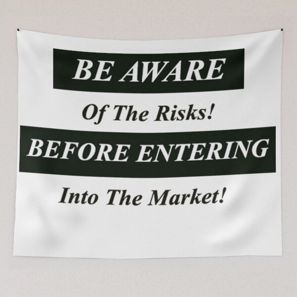 Item preview, Be Aware of the Risks! Before Entering Into The Market! designed and sold by LeratoM.