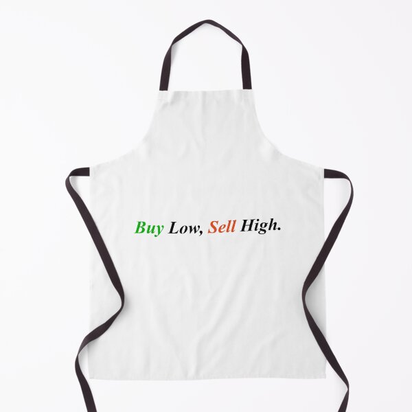 Item preview, Buy Low, Sell High. designed and sold by LeratoM.