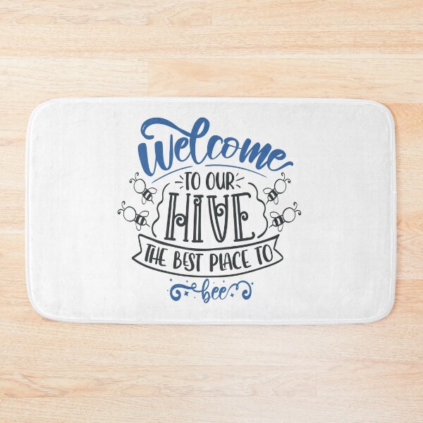 Item preview, Welcome To Our Hive The Best Place To Bee designed and sold by FOX1999-Design.