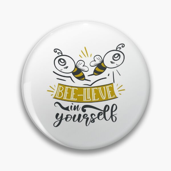 Item preview, Bee Lieve In Yourself designed and sold by FOX1999-Design.