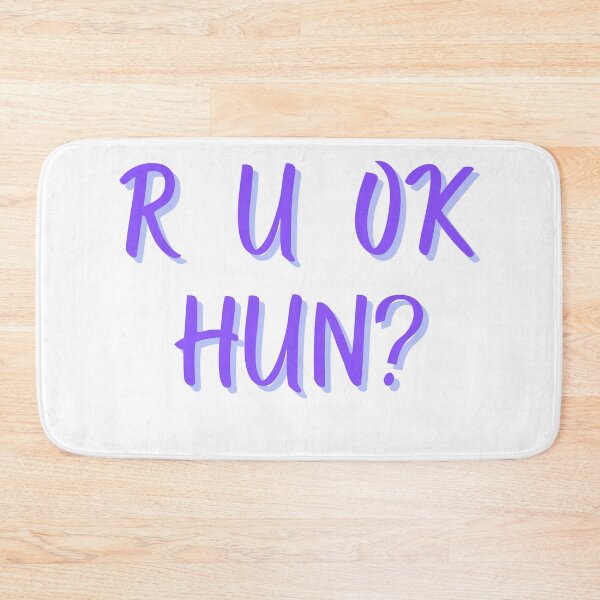 Item preview, R U OK HUN? Purple designed and sold by healthybrains.