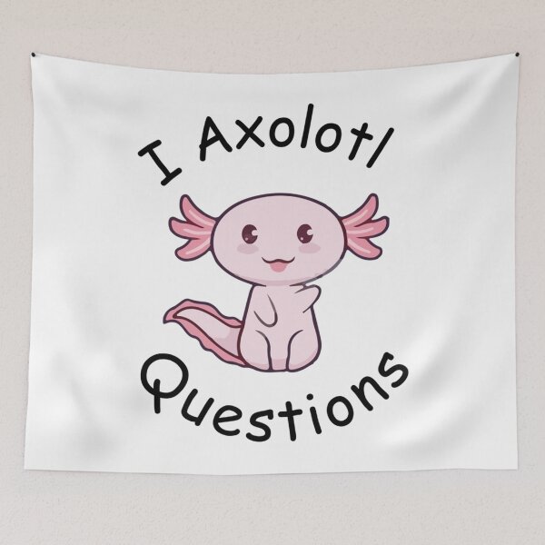 Item preview, i axolotl questions Classic   designed and sold by MyArtYourWorld.