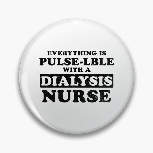 Item preview, Dialysis Nurse T-ShirtDialysis Nurse Shirt _ Everything Is Pulse-Ible Gift designed and sold by PatricEvet.