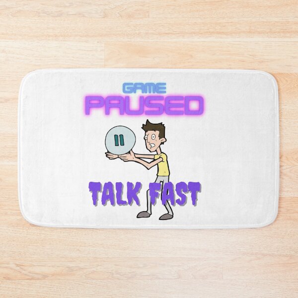 Item preview, Game Paused Talk Fast Tripsy designed and sold by UPSTORE-RB.