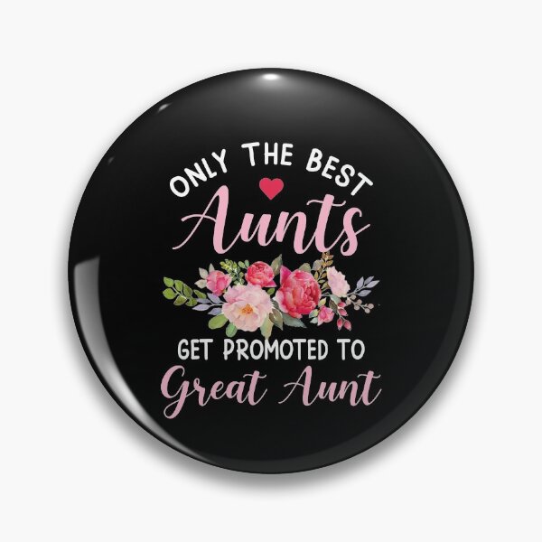 Item preview, Womens Only The Best Aunts Get Promoted To Great Aunt designed and sold by nguyenchimina.
