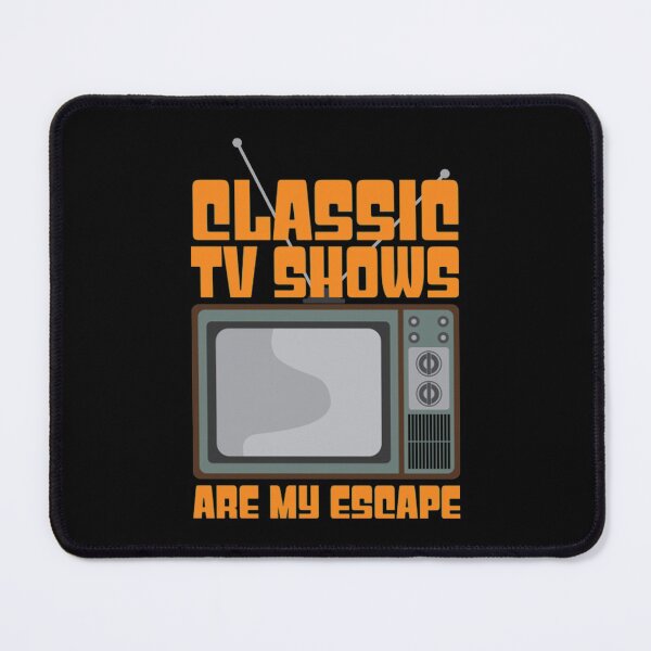Item preview, Tv Shows T-ShirtClassic Tv Shows are My Escape designed and sold by PatricEvet.