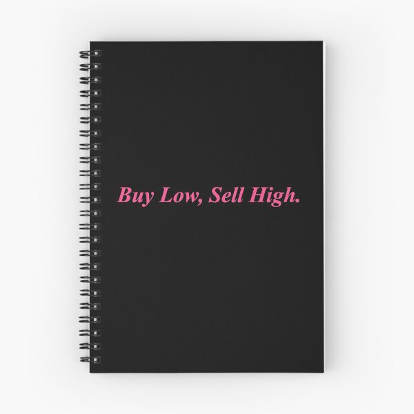 Item preview, Buy Low, Sell High. designed and sold by LeratoM.