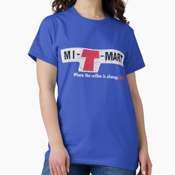 Item preview, Mi - T - Mart (Fast Times at Ridgemont High) designed and sold by ImSecretlyGeeky.