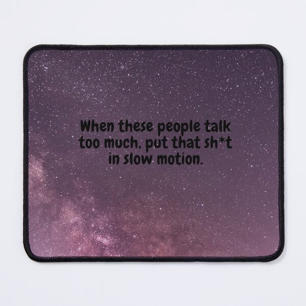 Item preview, “When these people talk too much“ designed and sold by NikolinaDesign.
