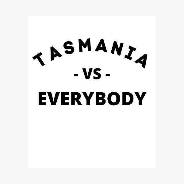 Item preview, tasmania vs everybody designed and sold by arnes96.