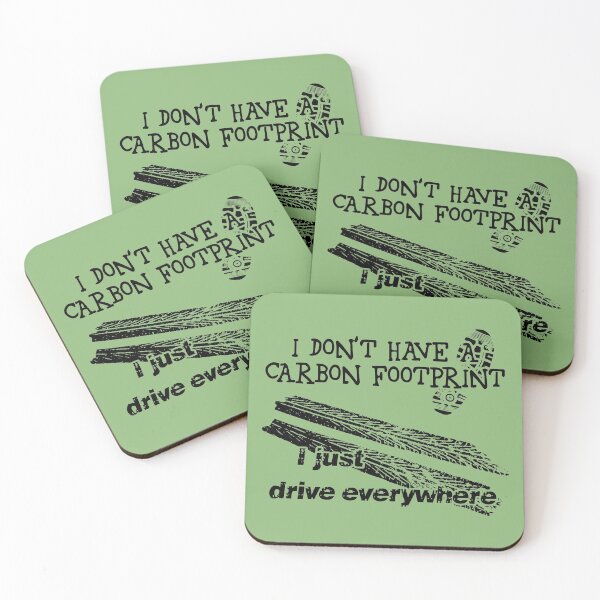 Item preview, I don't have a carbon footprint, I drive everywhere (black) funny designed and sold by SolidEarthArt.