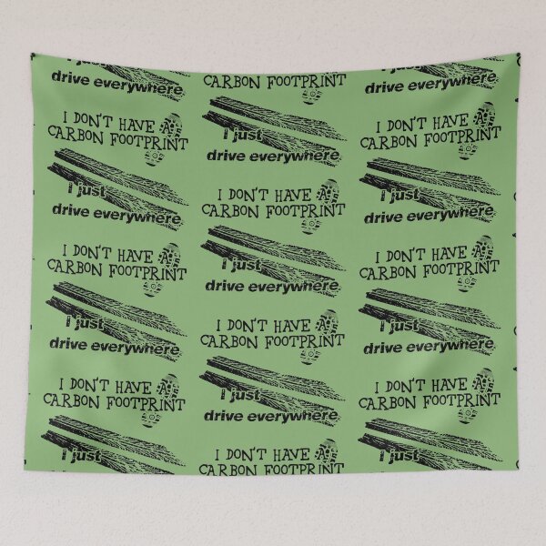 Item preview, I don't have a carbon footprint, I drive everywhere (black) funny designed and sold by SolidEarthArt.